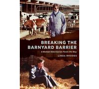 Breaking the Barnyard Barrier A Woman Veterinarian Paves the Way - Linda Rhodes - University of Nevada Press - ebook (ePub) - Livre