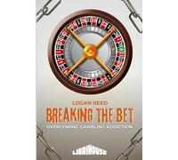 Breaking the Bet Overcoming Gambling Addiction