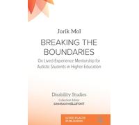 Breaking the Boundaries: On Lived-Experience Mentorship for Autistic Students in Higher Education