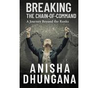 Breaking the Chain-of-Command: A Journey Beyond the Ranks