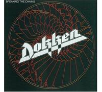 Breaking the Chains by DOKKEN