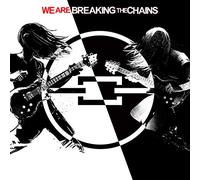 Breaking the Chains - We are Breaking The. [Import]