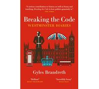 Breaking the Code: Westminster Diaries