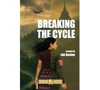 BREAKING THE CYCLE