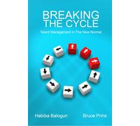 Breaking The Cycle: Talent Management In The New Normal