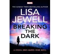 Breaking the dark - Lisa Jewell - Century - broché - Roman
