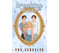 Breaking the Glass: A MFM Contemporary Cinderella Retelling College Hockey Romance