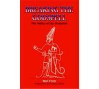 Breaking the Godspell Neil Freer, Zecharia Sitchin (Auteur)