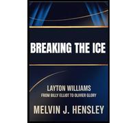 Breaking the Ice: Layton Williams From Billy Elliot to Olivier Glory