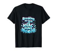 Breaking The Ice Thermostat HVAC Puns Humour Design T-Shirt