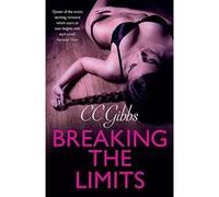 Breaking the Limits: Rafe & Nicole Book 2 (Rafe 2) Gibbs, Cc (Auteur)