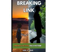 BREAKING THE LINK: FROM VICTIM TO VICTOR
