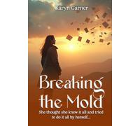 Breaking The Mold