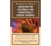 Breaking the Mold of Education for Culturally and Linguistically Diverse Students Edited by Andrea Honigsfeld , Edited by Audrey Cohan (Auteur)