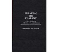 Breaking the Phalanx Douglas A. MacGregor (Auteur)