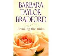 Breaking the Rules, Platinum Romance Series Barbara Taylor Bradford (Auteur)