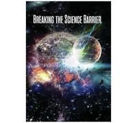 Breaking The Science Barrier [Digital Video Disc] Subtitled