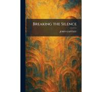 Breaking the Silence