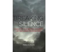 Breaking the Silence by Merilyn Moos Merilyn Moos (Auteur)