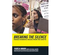 Breaking the Silence: French Women’s Voices from the Ghetto