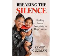 Breaking the Silence: Healing from Postpartum Depression
