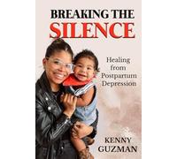 Breaking the Silence: Healing from Postpartum Depression