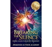 Breaking The Silence: Rising Again Fuelled By Resilience