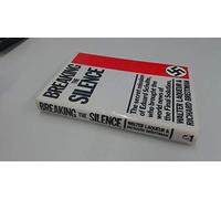 Breaking the Silence: Secret Mission of Eduard Schulte, Who Brought the World News of the Final Solution