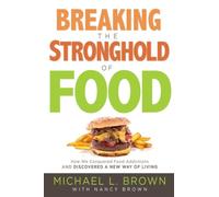 Breaking the Stronghold of Food