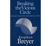 Breaking the Vicious Circle: Toward Effective Risk Regulation