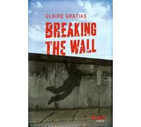Breaking the Wall