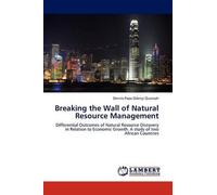 Breaking The Wall Of Natural Resource Management