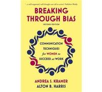 Breaking Through Bias by Alton B. Harris Alton B. Harris (Auteur)