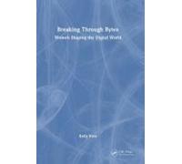 Breaking Through Bytes