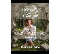 Breaking Through Faith Barriers