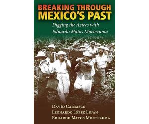 Breaking Through Mexico's Past: Digging the Aztecs with Eduardo Matos Moctezuma