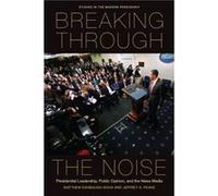 Breaking Through the Noise by Jeffrey S. Peake Jeffrey S. Peake (Auteur)