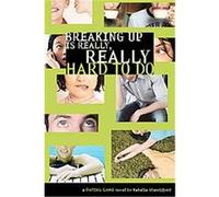 Breaking Up Is Really, Really Hard To Do Natalie Standiford (Auteur)