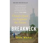 Breakneck: China's Quest to Engineer the Future
