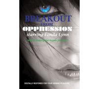 Breakout from Oppression