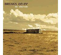 Breaks Co-Op - The Otherside [Import]