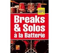 Breaks et solos à la batterie (Livre grand format avec enregistrements audios à télécharger)