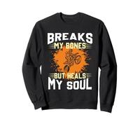 Breaks My Bones - Moto Amusante pour Homme Sweatshirt