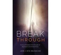 Breakthrough: A story of freedom from the pain of depression and mental illness - [Version Originale] Inconnu (Auteur)