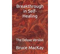 Breakthrough in Self-Healing: The Deluxe Version