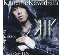 Breakthrough/Let's Say I Do [Import allemand]