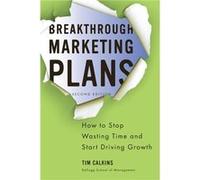 Breakthrough Marketing Plans - Tim Calkins - Palgrave Macmillan - Livre en Anglais - Paperback Tim CalkinsTim Calkins (Auteur)