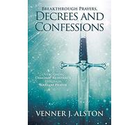 Breakthrough Prayers Decrees And Confessions