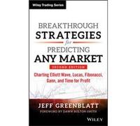 Breakthrough Strategies for Predicting Any Market by Jeff Greenblatt Jeff Greenblatt (Auteur)