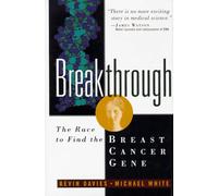 Breakthrough: The Race to Find the Breast Cancer Gene